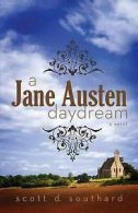 Southard, Scott D. : A Jane Austen Daydream