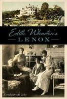 Edith Wharton's Lenox.by Gilder New 9781467135177 Fast Free Shipping<|