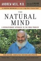The Natural Mind.by Weil, Andrew New 9780618465132 Fast Free Shipping<|
