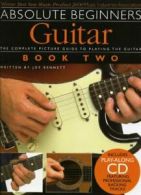 Absolute Beginners Guitar: Bk. 2 By Joe Bennett