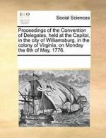Proceedings of the Convention of Delegates, hel, Contributors, Notes,,