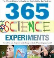 365 Science Experiments by Glen Singleton (Hardback)