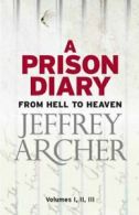 A Prison Diary Omnibus By Jeffrey Archer