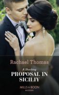 Mills & Boon modern: A shocking proposal in Sicily by Rachael Thomas (Paperback