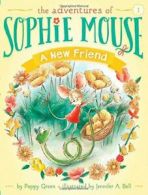 A New Friend (Adventures of Sophie Mouse). Green 9781481428330 Free Shipping<|