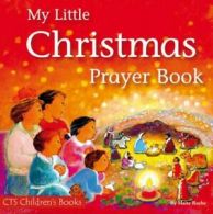 CTS children's books: My little Christmas prayer book by Mate Roche (Paperback