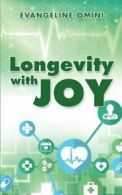 Longevity with Joy.by Omini, Evangeline New 9781496993359 Fast Free Shipping.#