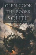 Books of the South, the (Chronicles of the Black Company). Cook 9780765320667<|