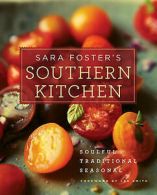 Sara Foster's Southern kitchen by Sara Foster (Hardback)