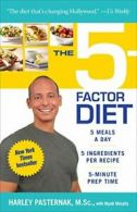 The 5-Factor Diet.by Pasternak New 9780345513496 Fast Free Shipping<|