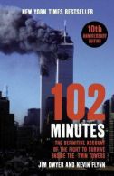 102 Minutes: The Untold Story of the Fight to Survive Inside the Twin Towers, Ve
