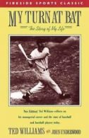 My Turn at Bat: The Story of My Life, Williams, Ted 9780671634230 New,,
