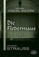 Johann Strauss Ii Die Fledermaus (Vocal Score). Various<|