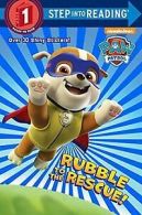 Rubble to the Rescue! (Paw Patrol) (Step into Rea... | Book