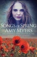 The seasons of war series: Songs of spring by Amy Myers (Paperback)