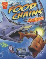 Graphic library. Graphic science: The world of food chains with Max Axiom,