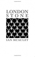 London Stone: A collection of short stories & a play 'Enigma', McAuley, Mr Ian,