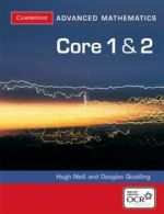 Cambridge advanced mathematics: Core 1 & 2 by Douglas Quadling (Paperback)