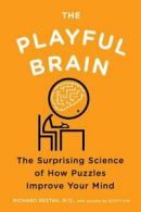 The playful brain: the surprising science of how puzzles improve your mind by