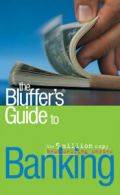 The bluffer's guide: The bluffer's guide to banking by Robert Cooper (Paperback