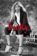 Lucky (It Girl Novels (Paperback)) By Cecily Von Ziegesar