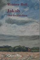 Jakob sien Geschichten | Bull, Reimer | Book