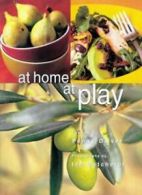 At Home at Play By Penny Oliver, Ian Batchelor