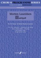 Choral Programme Series: Madrigali by Morten Lauridsen (Paperback)