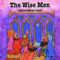 Christmas Trio: The Wise Men by Gordon Stowell (Board book)