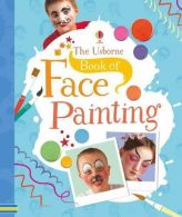 Book of Face Painting, Kate Knighton, ISBN 9781409595427