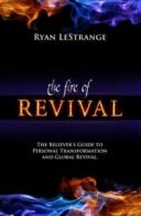 Fire of Revival by Ryan Lastrange (Paperback)