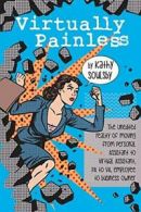 Virtually Painless: The Unedited Reality of Moving from Personal Assistant to V