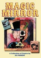 Magic Mirror: A Compendium of Comics 1983-1998. Pinsent, Ed 9780956214799 New.*=