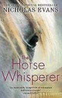 The Horse Whisperer. | Nicholas Evans | Book