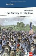 From Slavery to Freedom: Lektüren Englisch | Thomas We... | Book