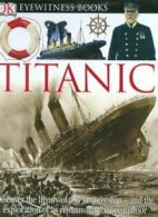 Titanic (DK Eyewitness Books) By Simon Adams