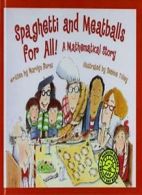 Spaghetti and Meatballs for All! a Mathematical Story (Scholastic Bookshelf:<|