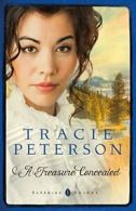 A Treasure Concealed (Sapphire Brides). Peterson 9780764213243 Free Shipping<|