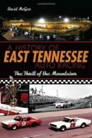 A History of East Tennessee Auto Racing: The Th. McGee<|