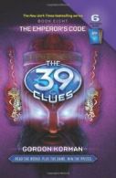 08 39 Clues - The Emperor's Code (The 39 Clues). Korman 9780545060486 New<|