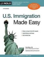 U.S. Immigration Made Easy by Ilona Bray (Paperback)