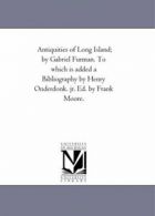 Antiquities of Long Island; By Gabriel Furman. . Furman, Gabriel.#