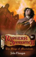 Ranger's Apprentice S.: The Siege of Macindaw: The Siege of Macindaw by John