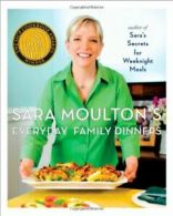 Sara Moulton's Everyday Family Dinners. Moulton 9781439102510 Free Shipping<|