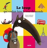 Le loup qui voulait faire le tour du monde, ISBN 97827338