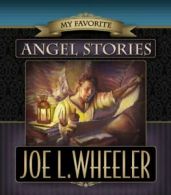 My Favorite Angel Stories.by Wheeler New 9780816350193 Fast Free Shipping<|