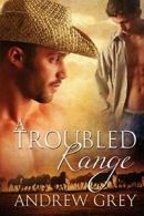 A Troubled Range.by Grey, Andrew New 9781615818297 Fast Free Shipping.#