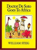 Doctor De Soto Goes to Africa (Tell Me a Story) By William Steig, Bebe Neuwirth