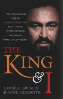The king & I: the uncensored tale of Luciano Pavarotti's rise to fame by his