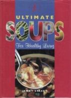 Ultimate Soups By Jenny Stacey